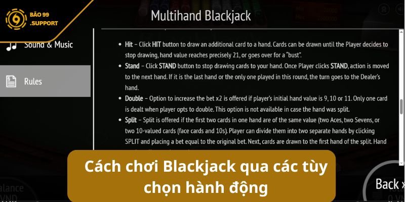 Cách chơi Blackjack BAO99: Hướng dẫn toàn diện cho bet thủ 7 Cách chơi Blackjack qua các tùy chọn hành động của người chơi