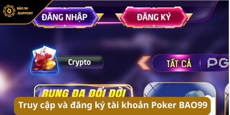 Poker BAO99 - Thử thách trí tuệ, rinh quà lớn khi tham gia 6 Truy cập và đăng ký tài khoản qua link BAO99