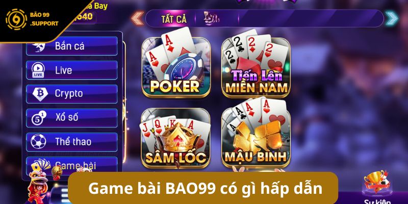 Game bài BÃO99: Nền tảng giải trí đẳng cấp số 1 Việt Nam 7 Game bài BÃO99: Nền tảng giải trí đẳng cấp số 1 Việt Nam