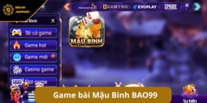 Mậu Binh BAO99 – Khám phá sức hút của game bài trí tuệ