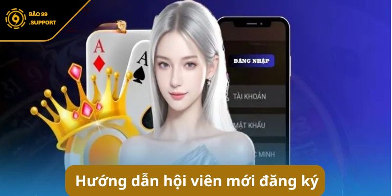 Game bài BÃO99: Nền tảng giải trí đẳng cấp số 1 Việt Nam 12 Hướng dẫn hội viên mới đăng ký và tải link BAO99 nhanh chóng