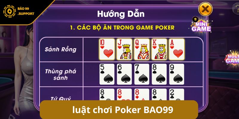Poker BAO99 - Thử thách trí tuệ, rinh quà lớn khi tham gia 8 Chi tiết bộ bài và luật chơi Poker BAO99