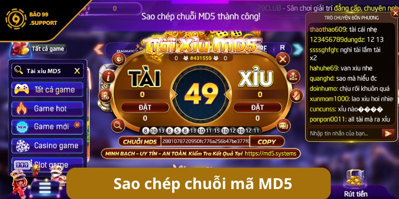 Sao chép chuỗi mã tài xỉu MD5 ban đầu trước khi đặt cược